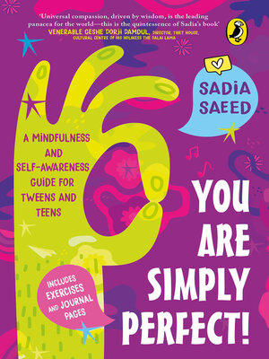 cover image of You Are Simply Perfect! a Mindfulness and Self-Awareness Guide for Tweens and Teens
